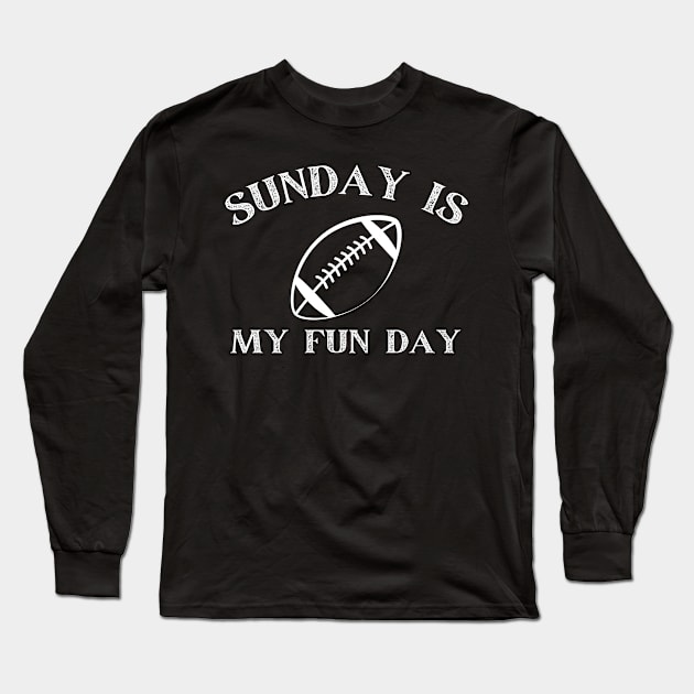 SUNDAY IS MY FUN DAY FOOTBALL Long Sleeve T-Shirt by Mojakolane